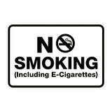 No Smoking including E-Cigarettes Sign