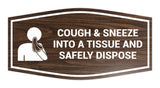 Signs ByLITA Fancy Cough & Sneeze Into A Tissue And Safely Dispose Sign