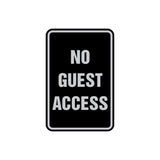 Portrait Round No Guest Access Sign with Adhesive Tape, Mounts On Any Surface, Weather Resistant