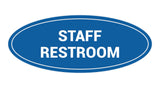 Blue Oval STAFF RESTROOM Sign