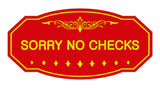 Victorian Sorry No Checks Sign