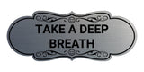 Designer Take a Deep Breath Wall or Door Sign