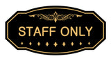 Victorian Staff Only Sign