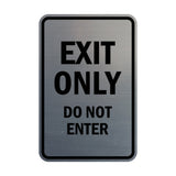 Portrait Round Exit Only Do Not Enter Sign