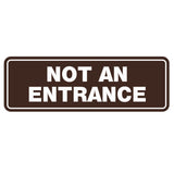 Standard Not An Entrance Sign