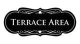 Signs ByLITA Designer Terrace Area Sign