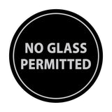 Signs ByLITA Circle No Glass Permitted Sign