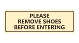Please Remove Shoes Before Entering Sign