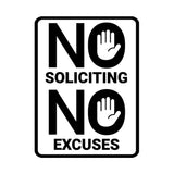 Portrait Round No Soliciting No Excuses Wall or Door Sign