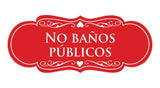 Signs ByLITA Designer Spanish No baños públicos Sign