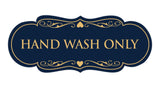 Signs ByLITA Designer Hand Wash Only Sign
