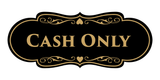 Designer Cash Only Wall or Door Sign