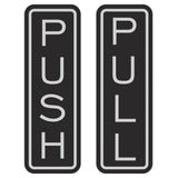 Classic Vertical Push Pull Door Sign