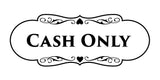Designer Cash Only Wall or Door Sign