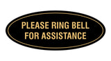 Signs ByLITA Oval Please Ring Bell For Assistance Sign