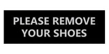 Signs ByLITA Basic Please Remove Your Shoes Sign