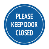 Signs ByLITA Circle Please Keep Door Closed Sign