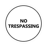 Signs ByLITA Circle No trespassing Sign