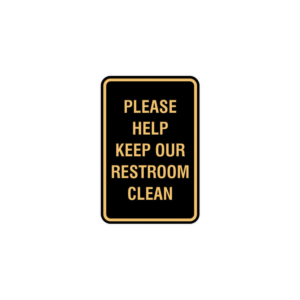 Portrait Round Please Help Keep Our Restroom Clean Sign