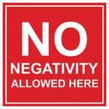 Signs ByLITA Square No Negativity Allowed Here Sign