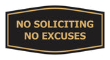 Fancy No Soliciting No Excuses Wall or Door Sign