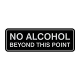Standard No Alcohol Beyond This Point Sign