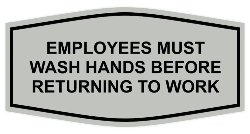 Signs ByLITA Fancy Employees Must Wash Hands Before Returning to Work Sign