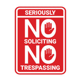 Portrait Round Seriously No Soliciting No Trespassing Wall or Door Sign