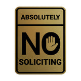 Portrait Round Absolutely No Soliciting Wall or Door Sign