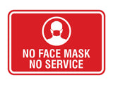 Classic Framed No Face Mask No Service Sign