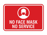 Classic Framed No Face Mask No Service Sign