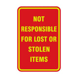 Portrait Round Not Responsible For Lost Or Stolen Items Sign