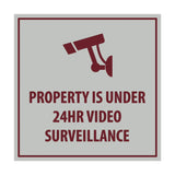 Property is Under 24HR Video Surveillance Sign with Adhesive Tape, Mounts On Any Surface, Weather Resistant, Indoor/Outdoor Use