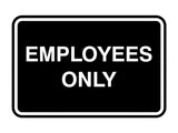 Signs ByLITA Classic Framed Employees Only Sign