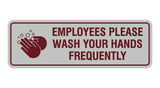 Standard Employees Please Wash Your Hands Frequently Sign