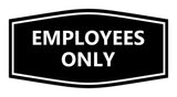 Fancy Employees Only Sign