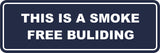 Signs ByLITA Standard This is a Smoke Free Building Sign
