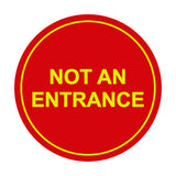 Signs ByLITA Circle Not An Entrance Sign