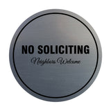 Signs ByLITA Circle No Soliciting Neighbors Welcome Sign