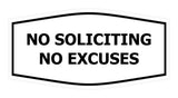 Fancy No Soliciting No Excuses Wall or Door Sign