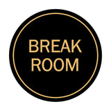 Signs ByLITA Circle Break Room Sign