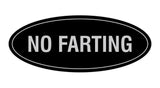 Signs ByLITA Oval No Farting Sign
