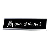 Queen Of The Nerds Desk Sign, novelty nameplate (2 x 8