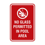 Signs ByLITA Portrait Round No Glass Permitted In Pool Area Sign with Adhesive Tape, Mounts On Any Surface, Weather Resistant, Indoor/Outdoor Use