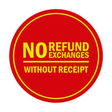 Signs ByLITA Circle No Refund No Exchanges Without Receipt Sign