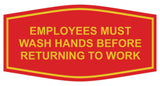 Signs ByLITA Fancy Employees Must Wash Hands Before Returning to Work Sign