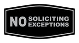 Fancy No Soliciting No Exceptions Sign