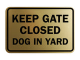 Signs ByLITA Classic Framed Keep Gate Closed Dog Sign