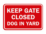 Signs ByLITA Classic Framed Keep Gate Closed Dog Sign