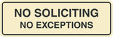 Standard No Soliciting No Exceptions Sign